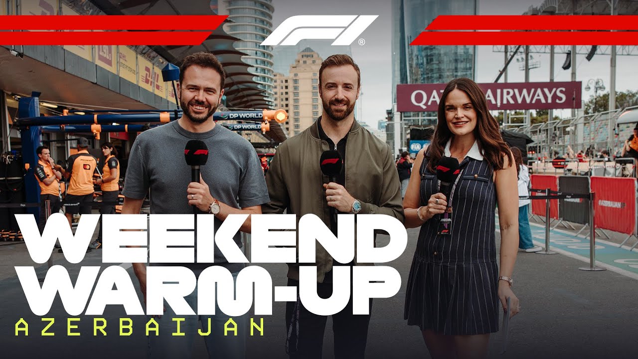 Weekend Warm-up | 2025 Azerbaijan Grand Prix