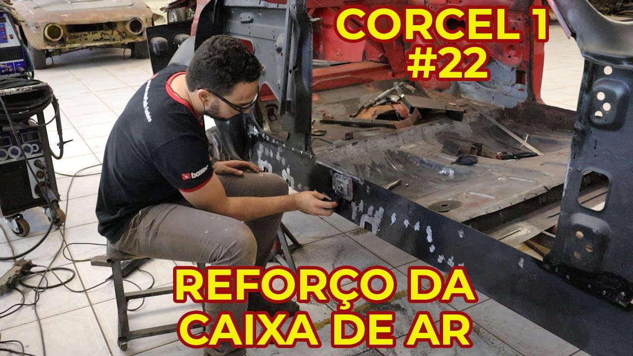 CORCEL 1 1972 #22 | Fabricando o Reforço da Caixa de Ar na Chapa 14!!