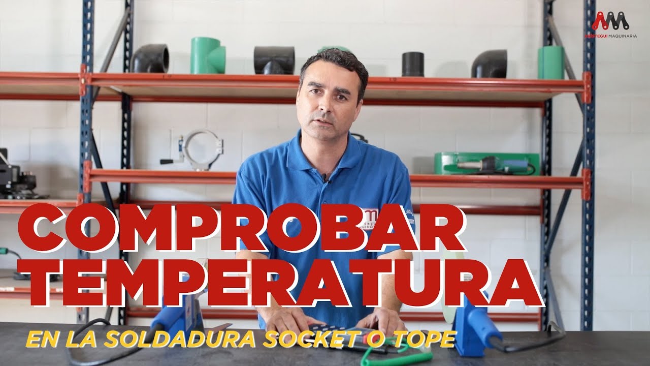 Consejo para comprobar la temperatura de los espejos en la soldadura a socket y tope