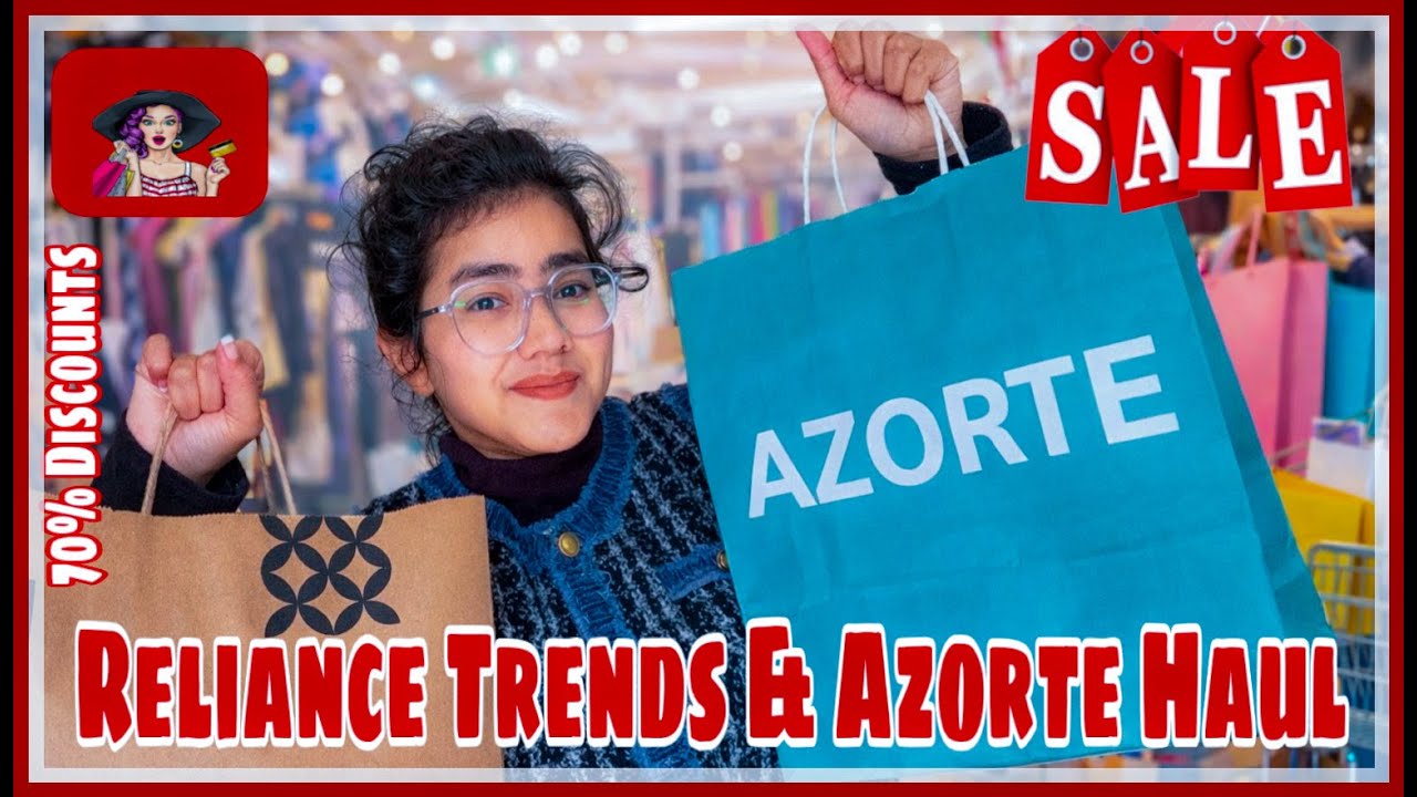 Reliance Trends & Azorte Haul |SALE 70% OFF