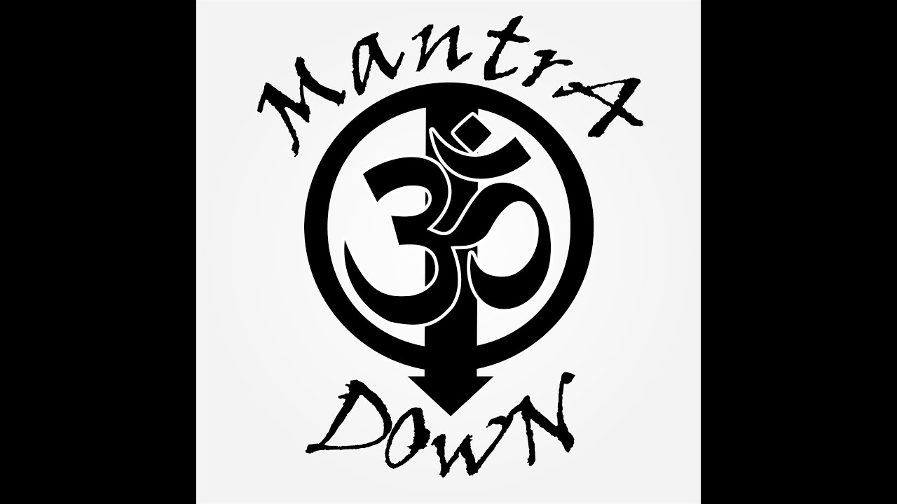 Slave of Your Own Evolution - Mantra Down