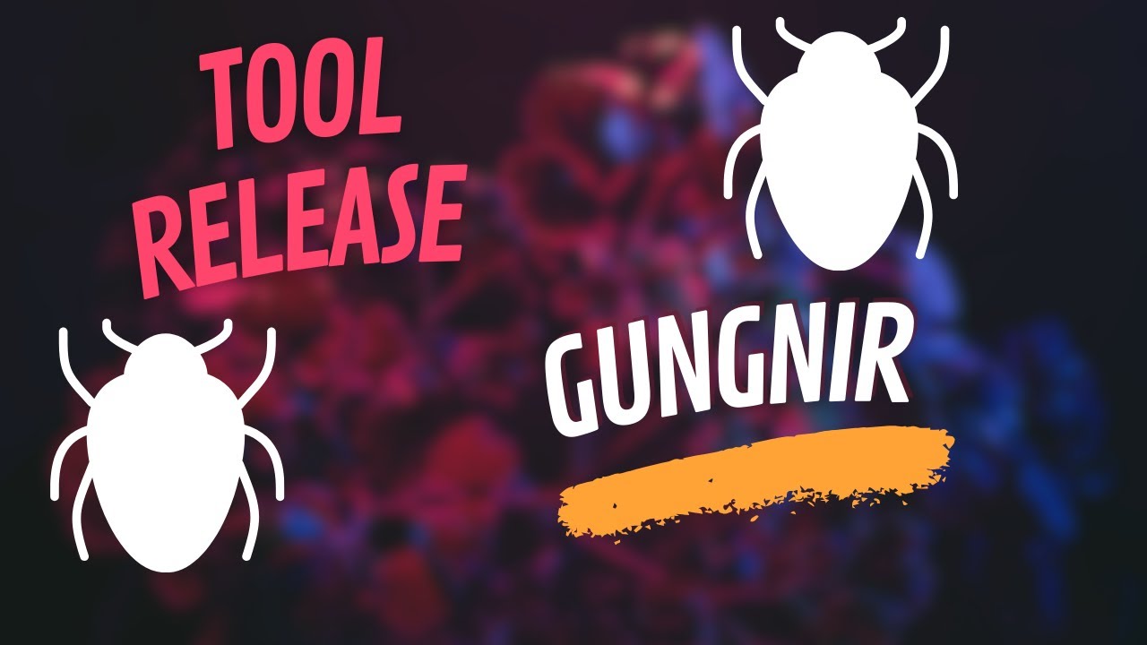 Tool Release! Introducing Gungnir