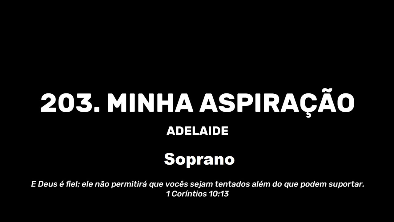 203. Minha aspiração - Soprano