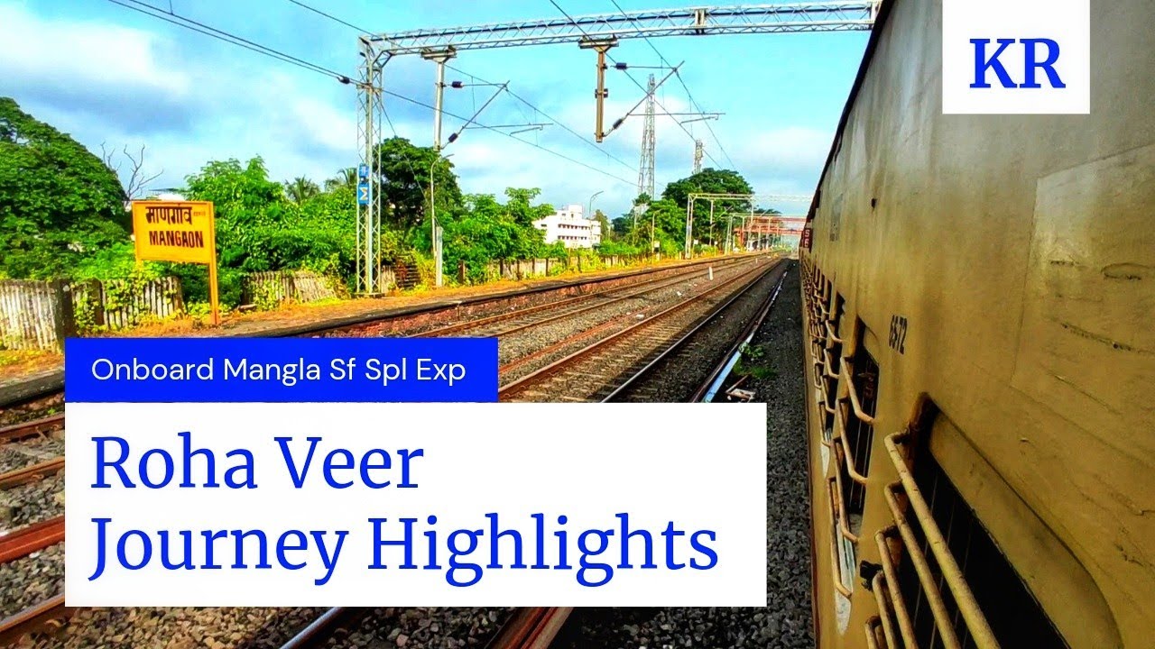 Roha Veer 2nd Line Completed | Konkan Railway Track Doubling | Onboard Mangla Exp | Konkan Railway