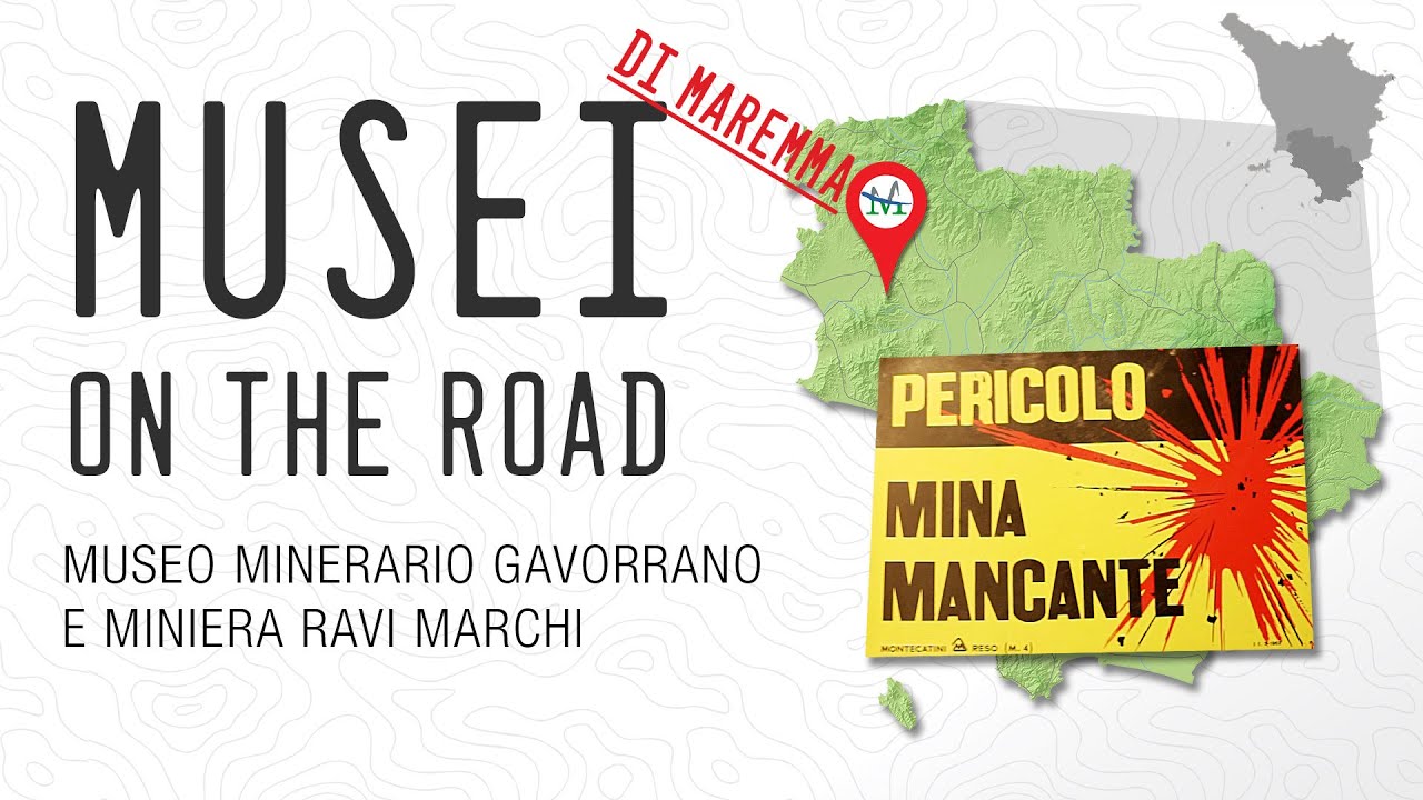 Museo Minerario Gavorrano e Miniera di Ravi Marchi