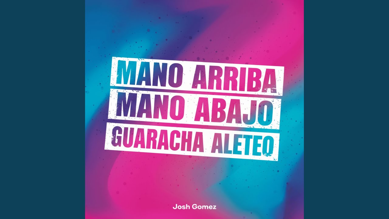 Mano Arriba, Mano Abajo (Guaracha Aleteo)