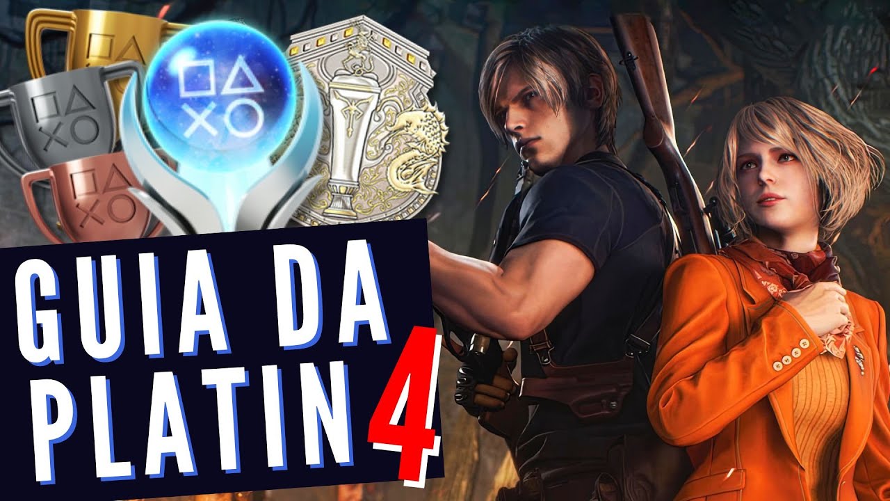 GUIA DA PLATINA | Resident Evil 4 Remake