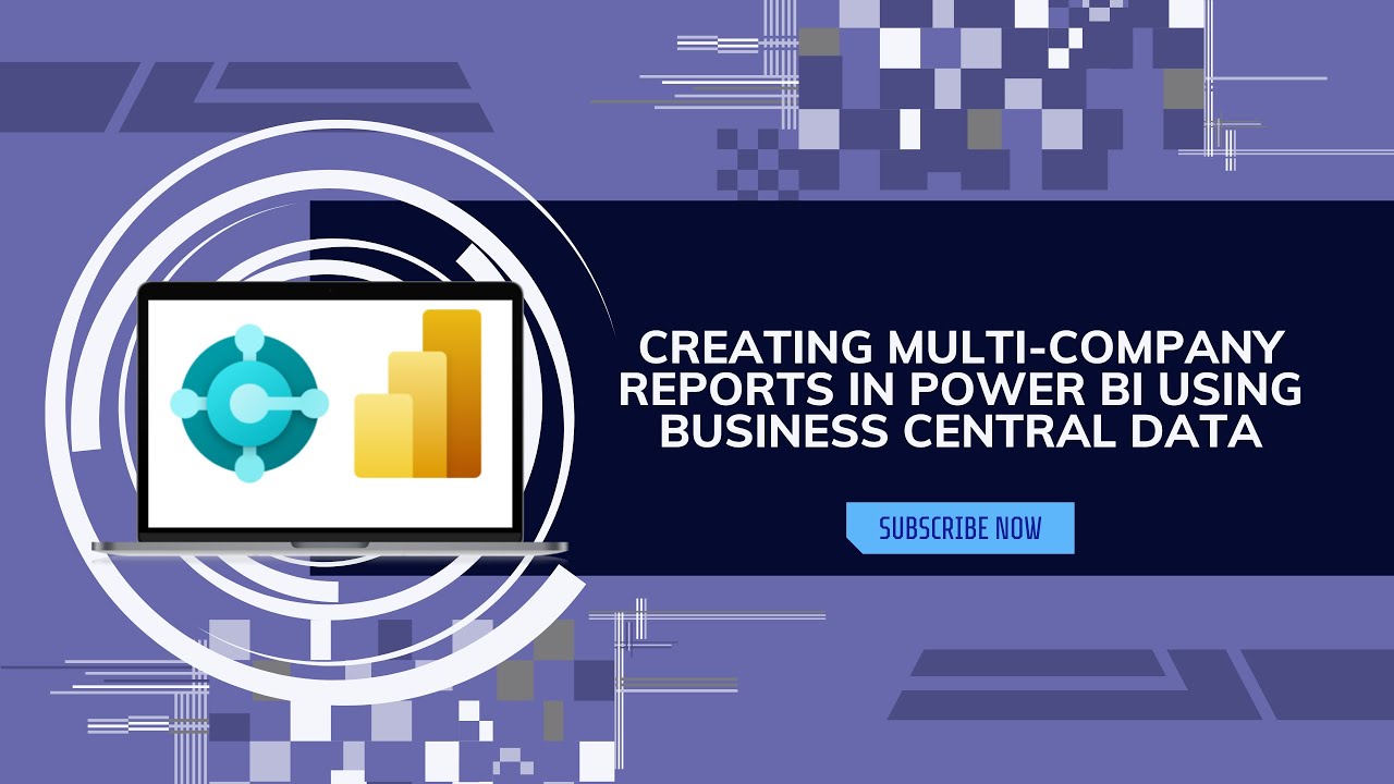 Create Consolidated Reports in Power BI with Business Central Data