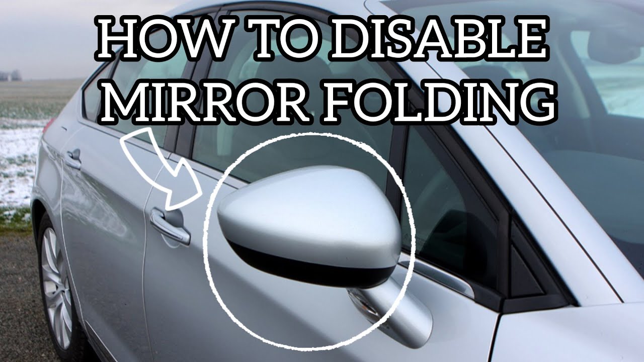 Citroen C5 X7 How to disable mirror folding