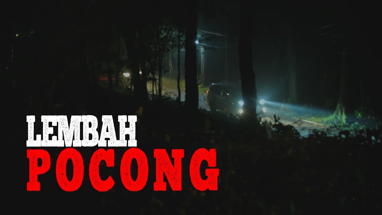 MENELUSURI KEMBALI LEMBAH POCONG 