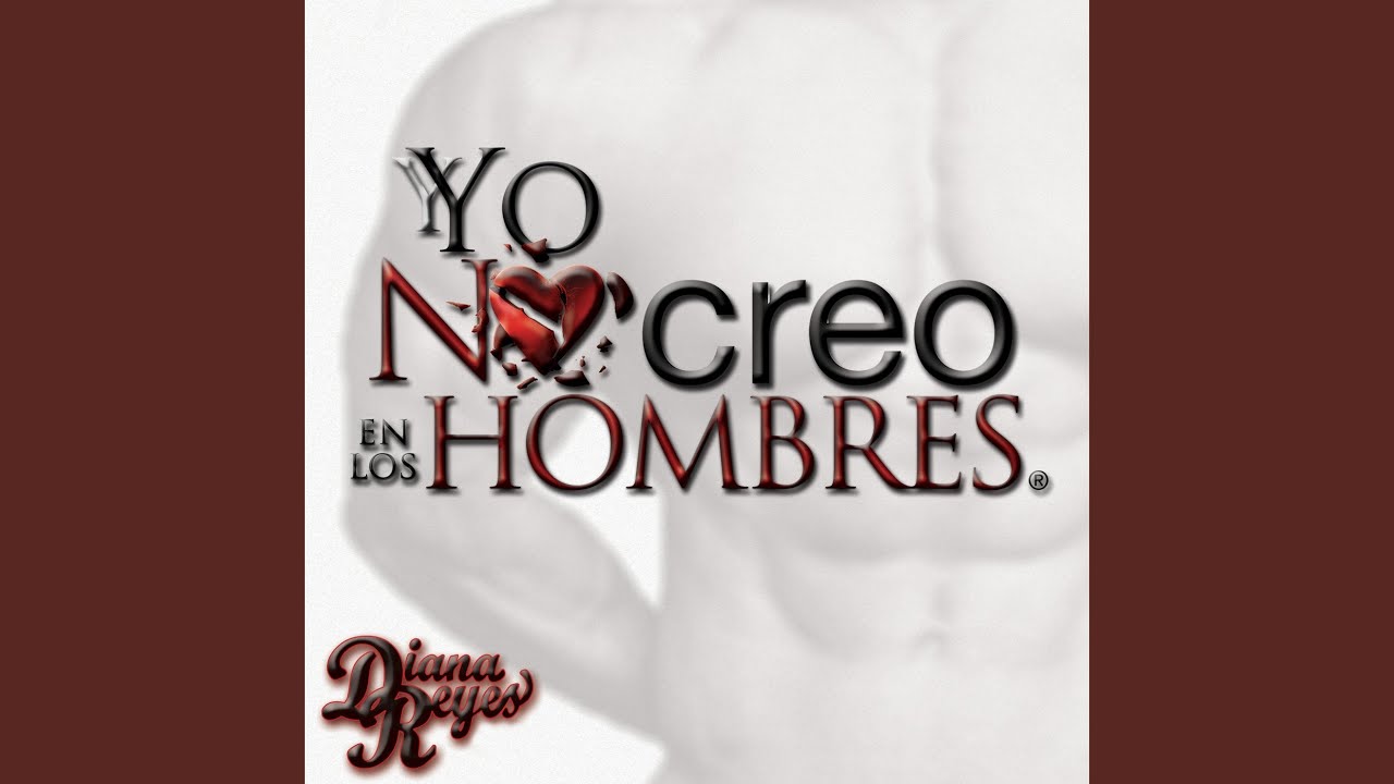 Yo No Creo en los Hombres (Pop Radio)