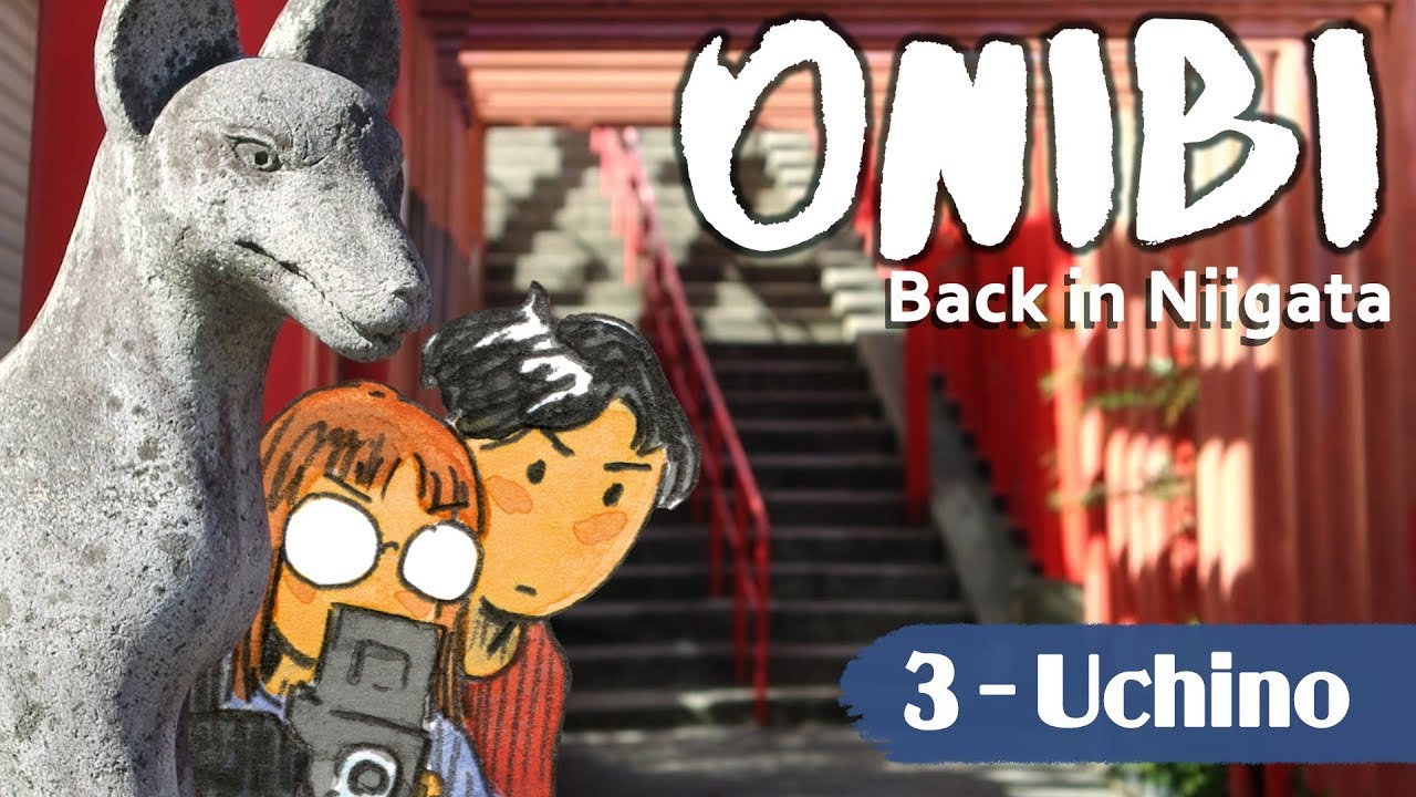 ONIBI, back in Niigata: 03 - Uchino