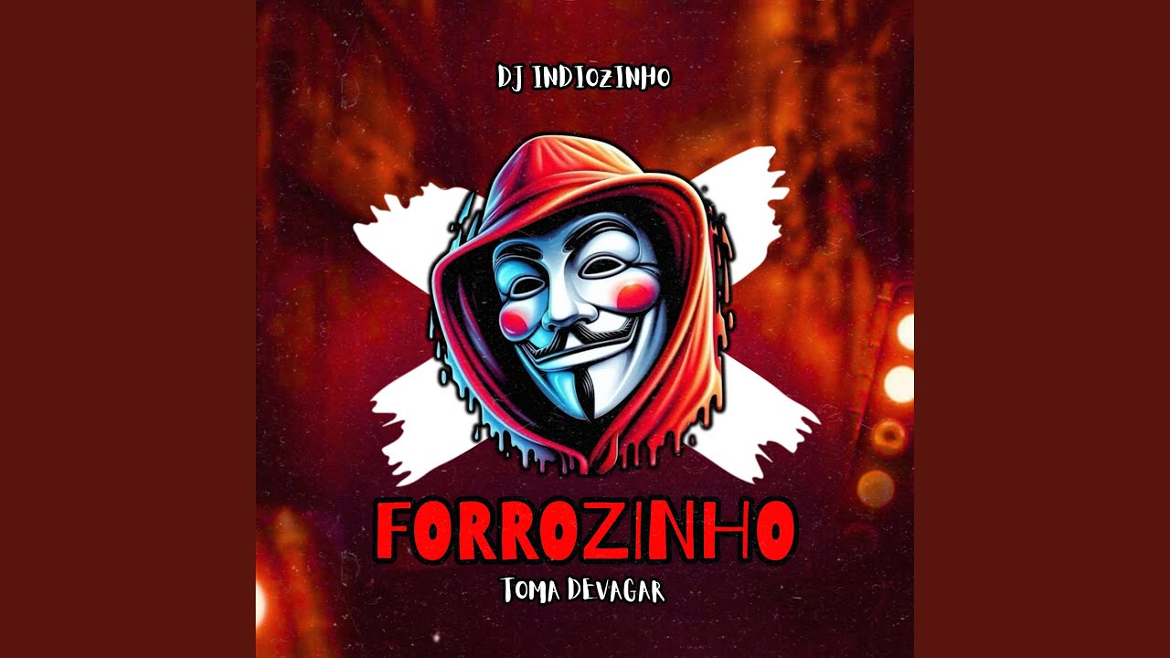 Forrozinho Toma Devagar