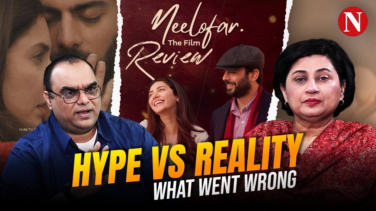 Neelofar Film Review | Hype Vs Reality | What Went Wrong | Narratives