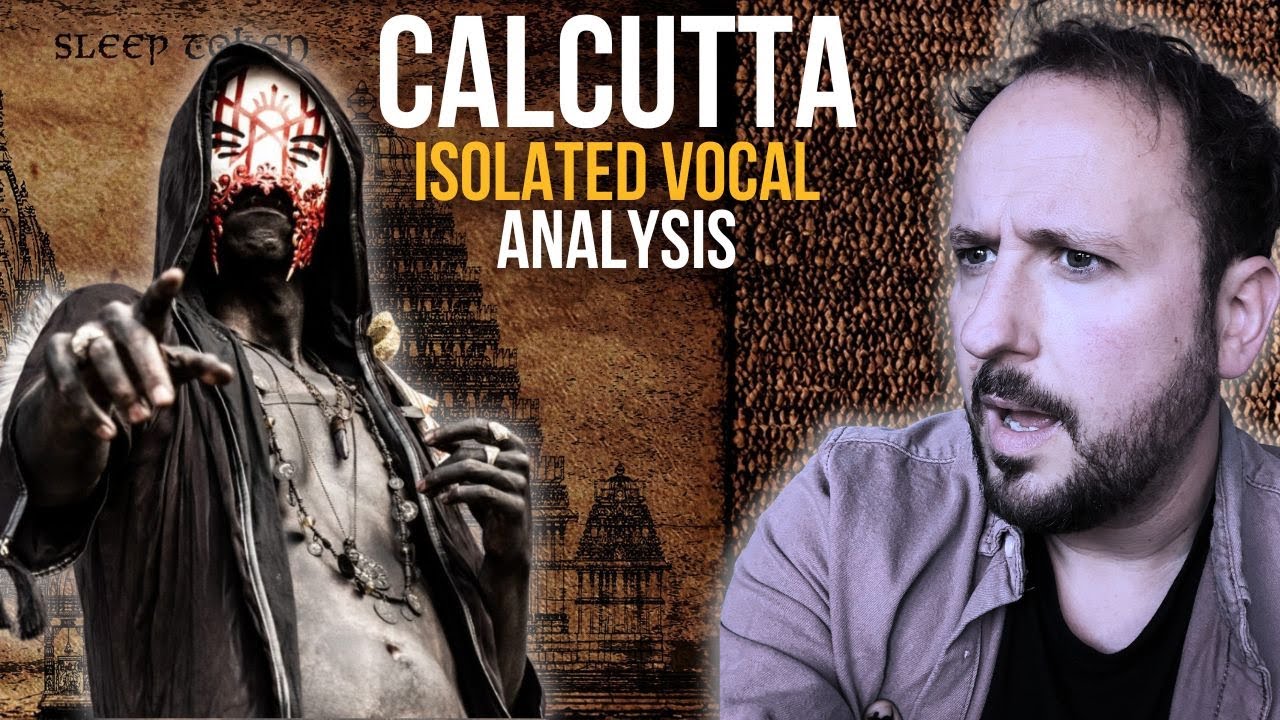 Voice Coach Analysis | CALCUTTA - Sleep Token | Isolated Vocal Breakdown