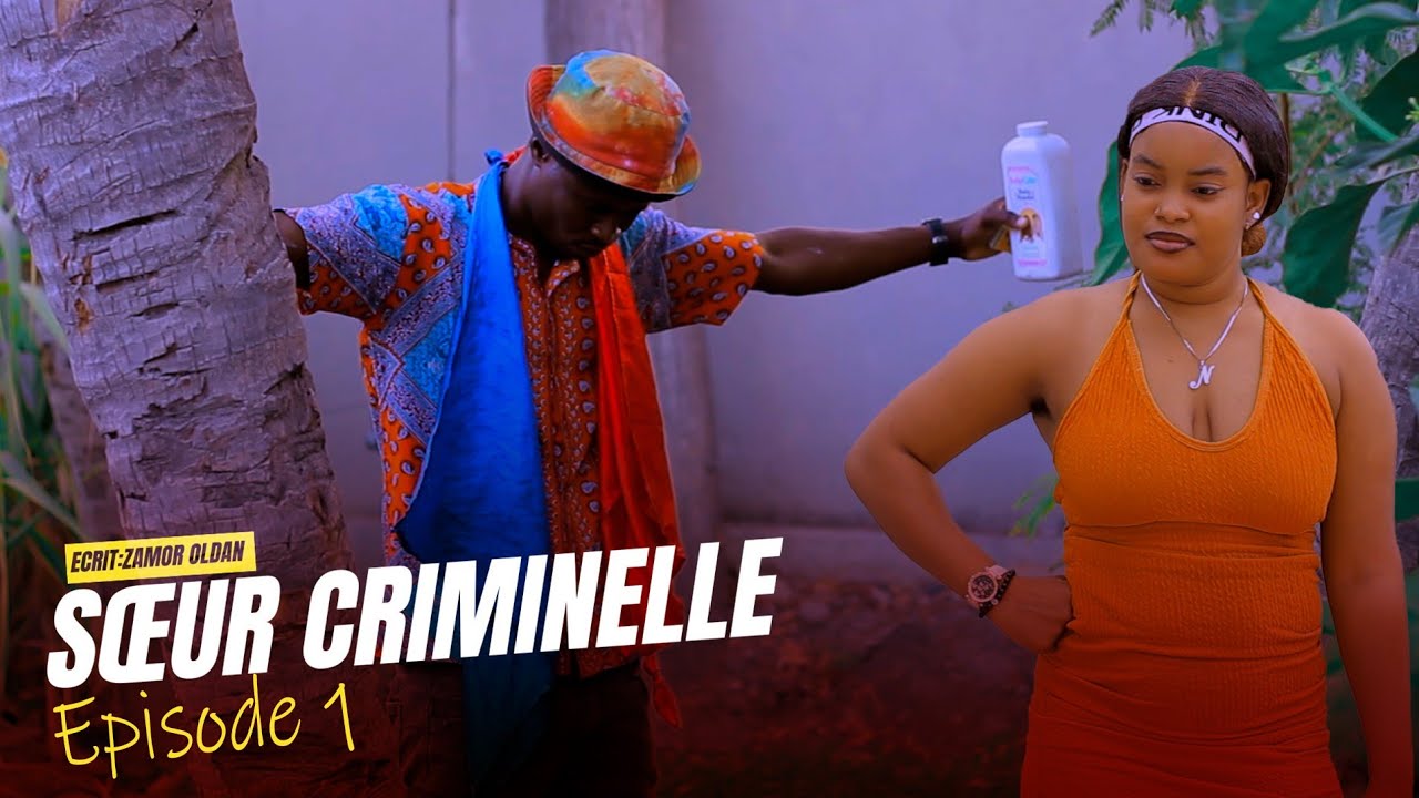 SŒUR CRIMINELLE Episode 1 