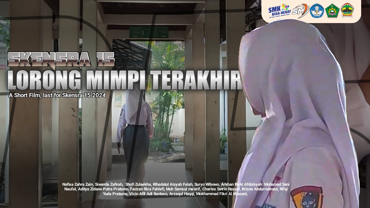 Skensra 15 : Lorong Mimpi Terakhir (Short Movie)
