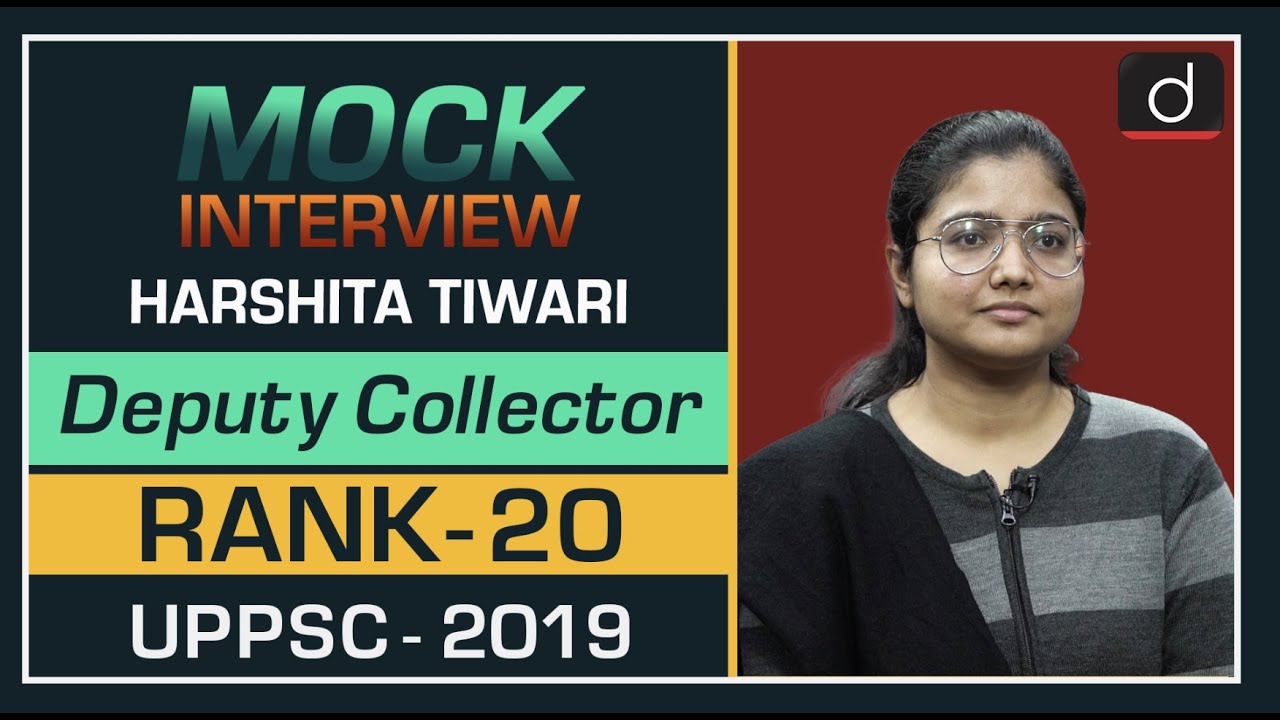UPPSC Topper Harshita Tiwari, Deputy Collector (20th Rank) : Mock Interview
