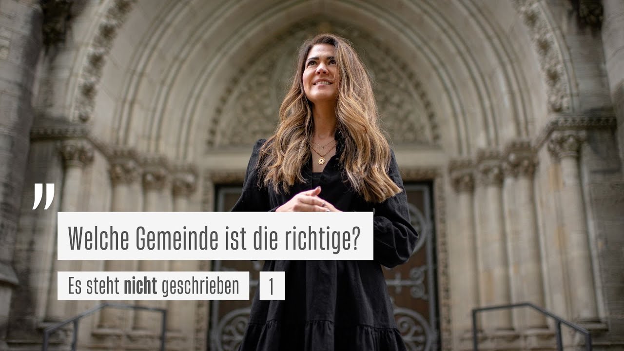 Welche Gemeinde ist die RICHTIGE? | Es steht nicht geschrieben #1