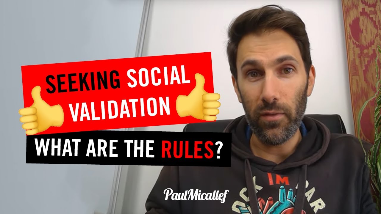 Seeking Social Validation: What are the rules?