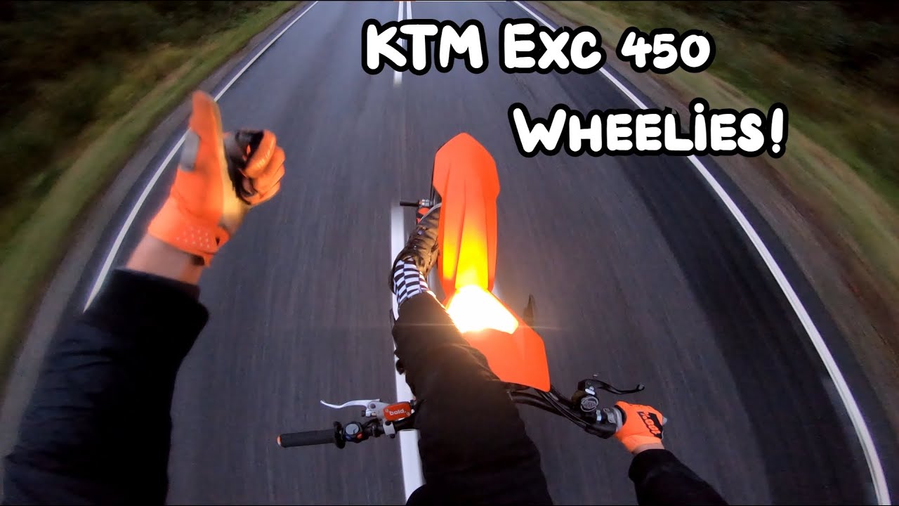 Ktm Exc 450 || Wheelies