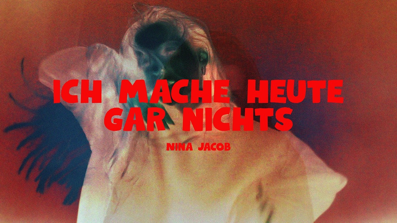 Nina Jacob - Ich mache heute gar nichts (Offizielles Musikvideo) [TW: Flackerndes Licht]