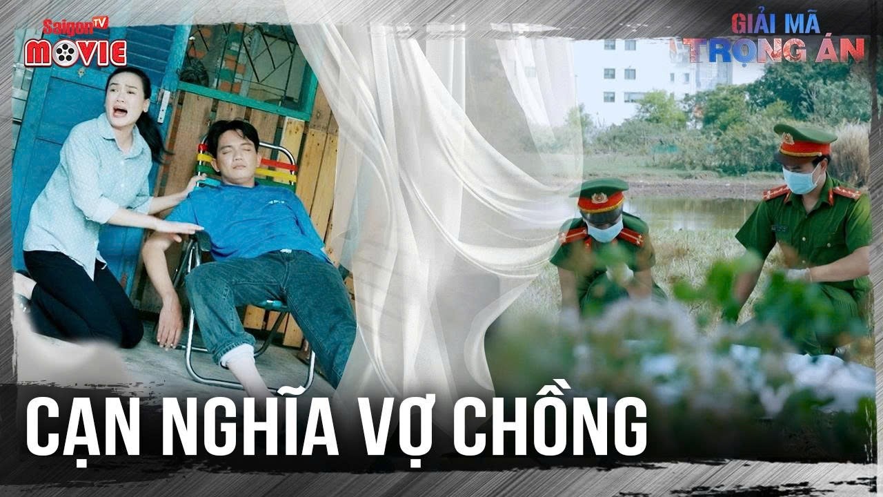 Cạn nghĩa vợ chồng | Full | Giải Mã Trọng Án | SaigonTV Movie