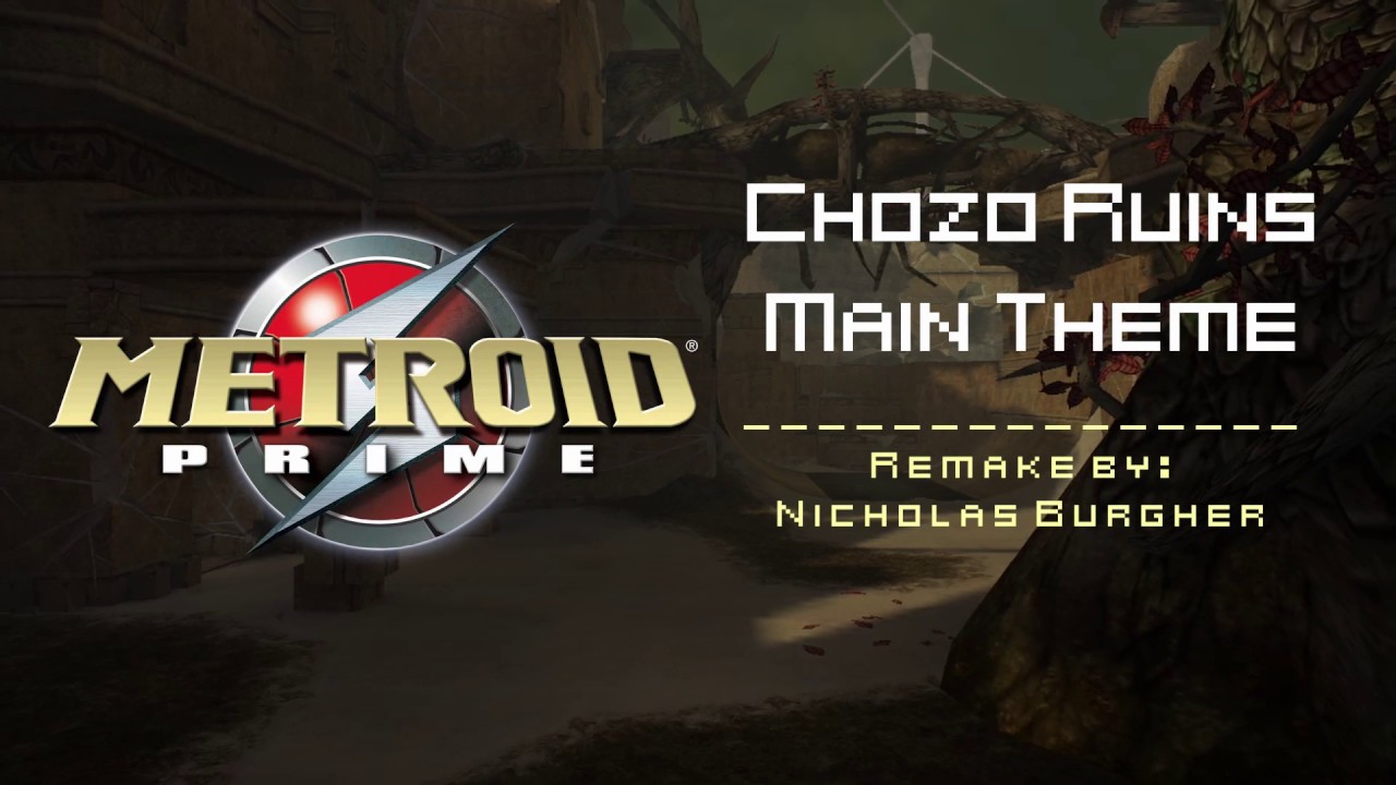 Chozo Ruins Main Theme Remake