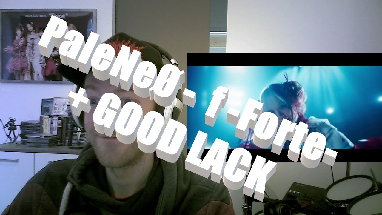 Let's check out FORTISSIMØ!! [PaleNeØ - f -Forte- & GOOD LACK]  REACTION!