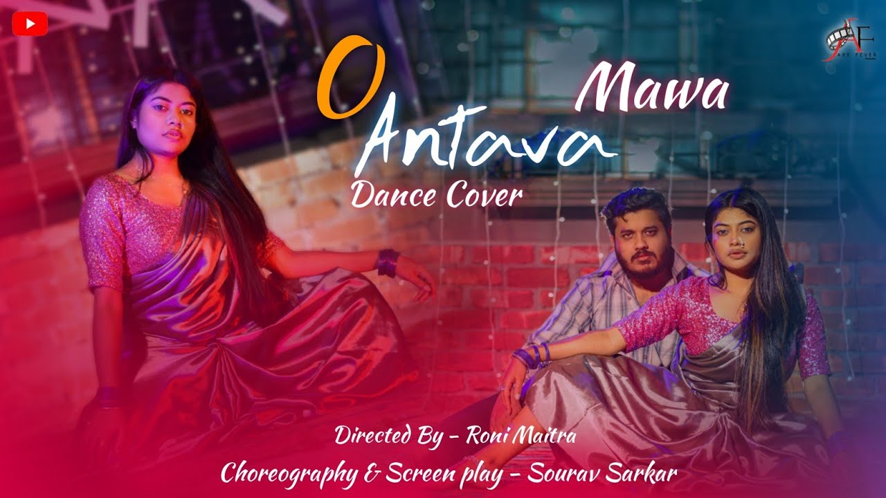 O Antava Mawa | Dance Cover | Art Fever