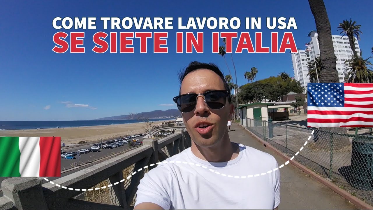 Come trovare lavoro in USA se siete in Italia