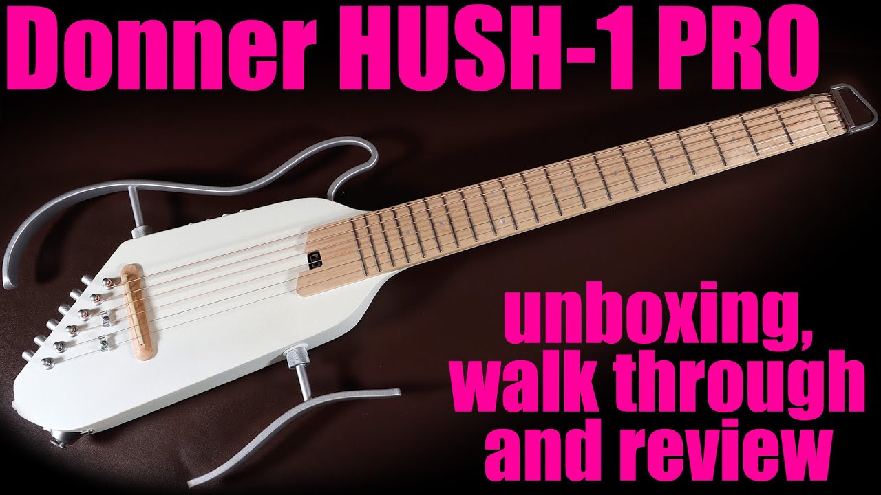 Donner Hush-I Pro, acoustic, electric travel guitar unboxing, sound tests and review.  hush I pro