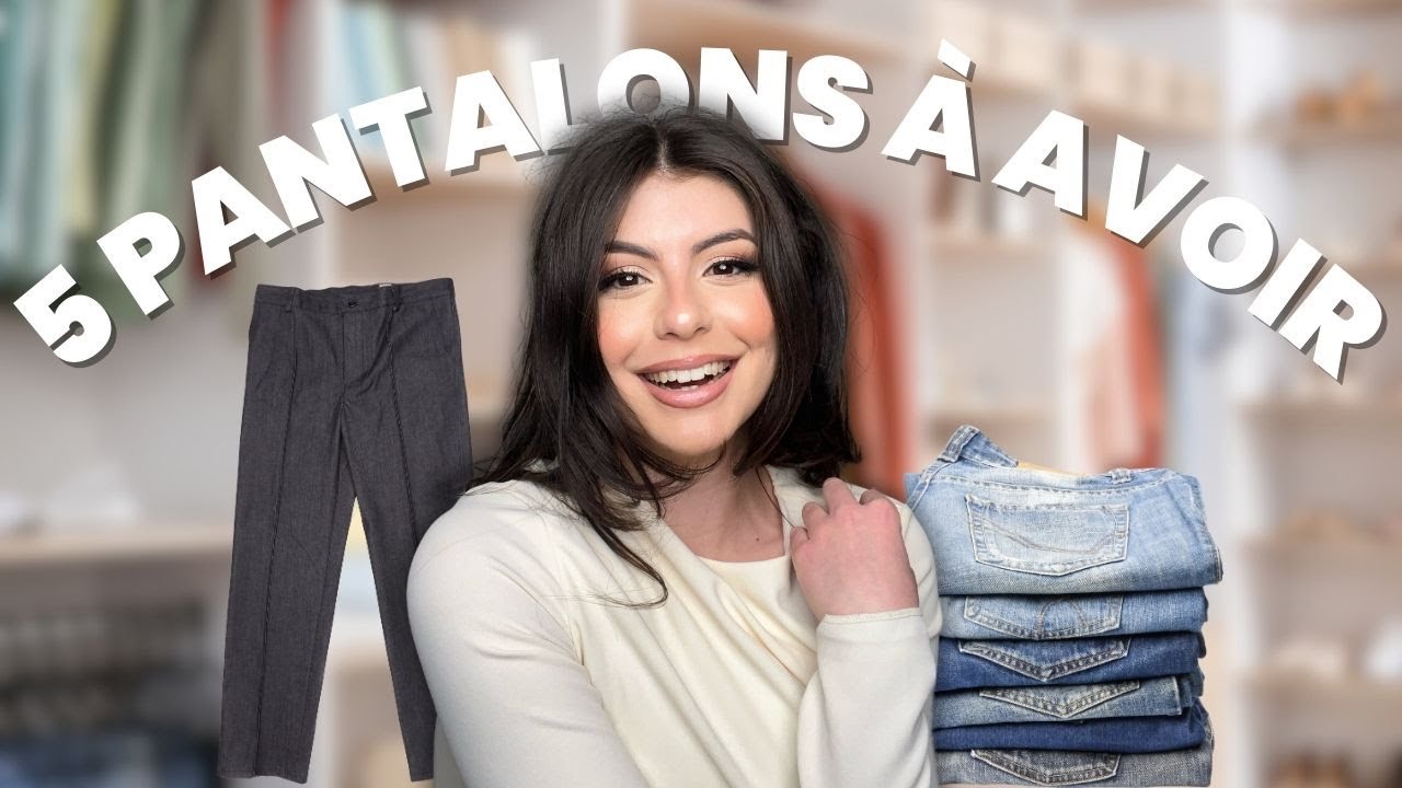 5 Pantalons Basiques à Avoir Dans Sa Garde-Robe