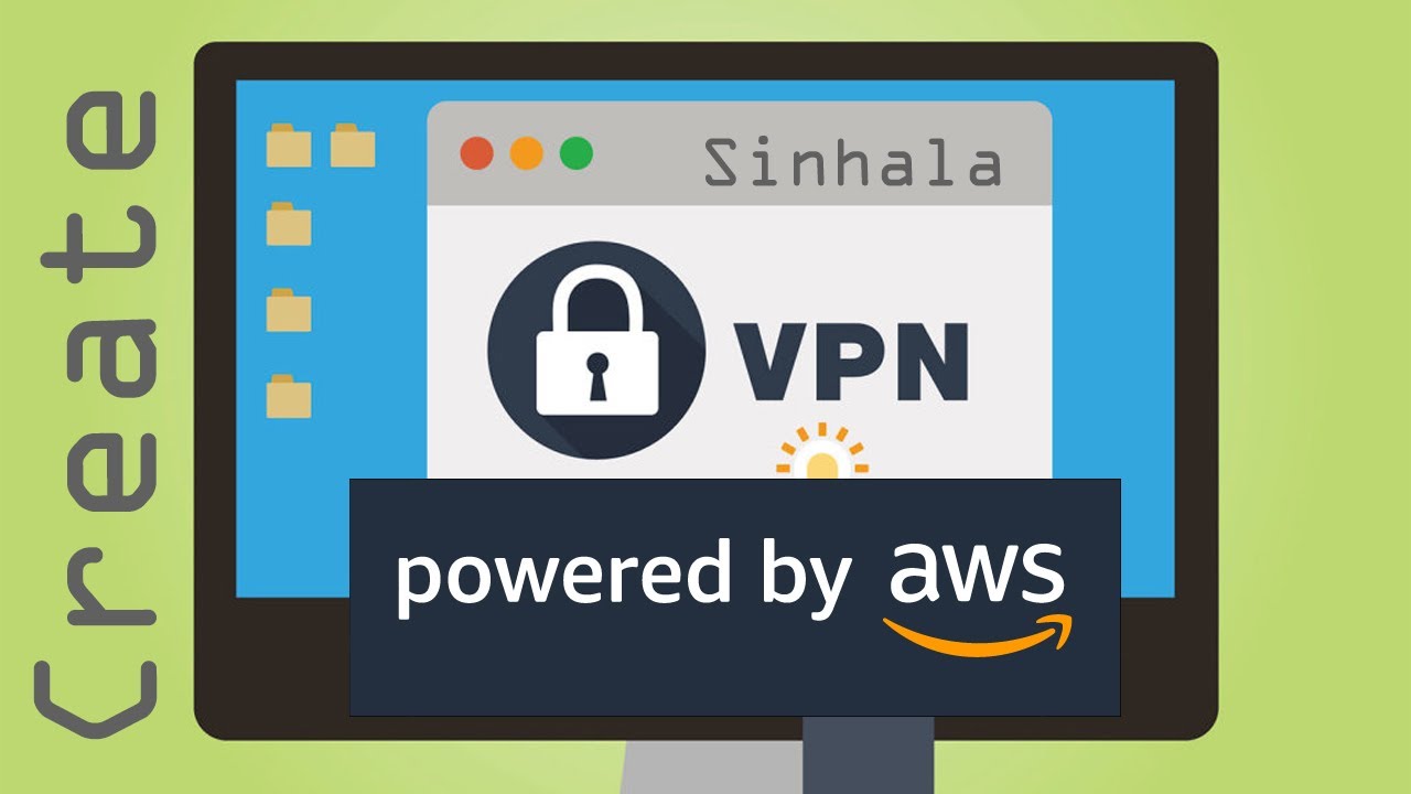 Create your own Free VPN using AWS in Sinhala - AWS භාවිතා කර ඔබේම Free VPN එකක් සාදාගන්න