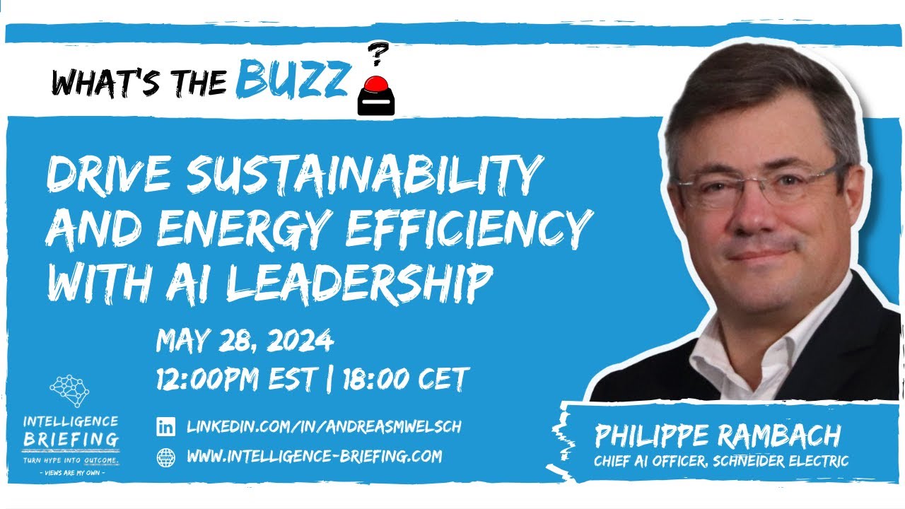 Drive Sustainability And Energy Efficiency With AI Leadership (Guest: Philippe Rambach)