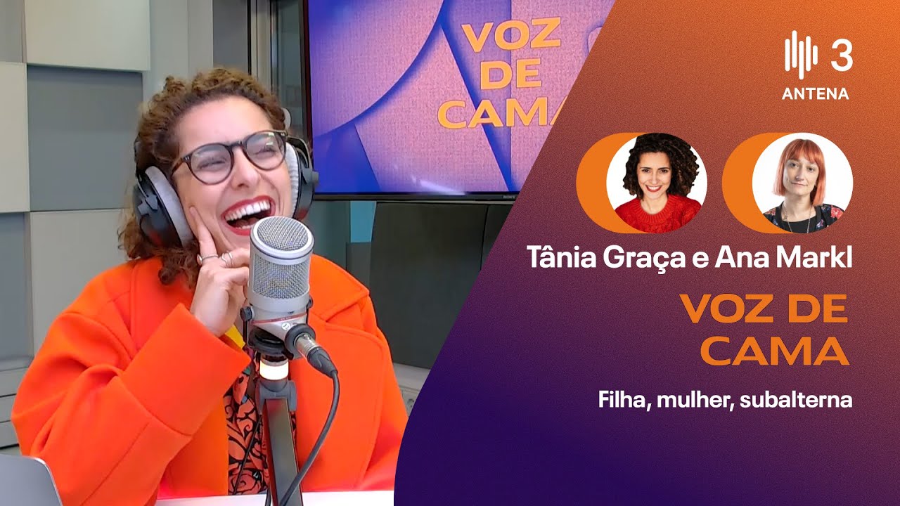 Filha, mulher, subalterna | Voz de Cama | Antena 3