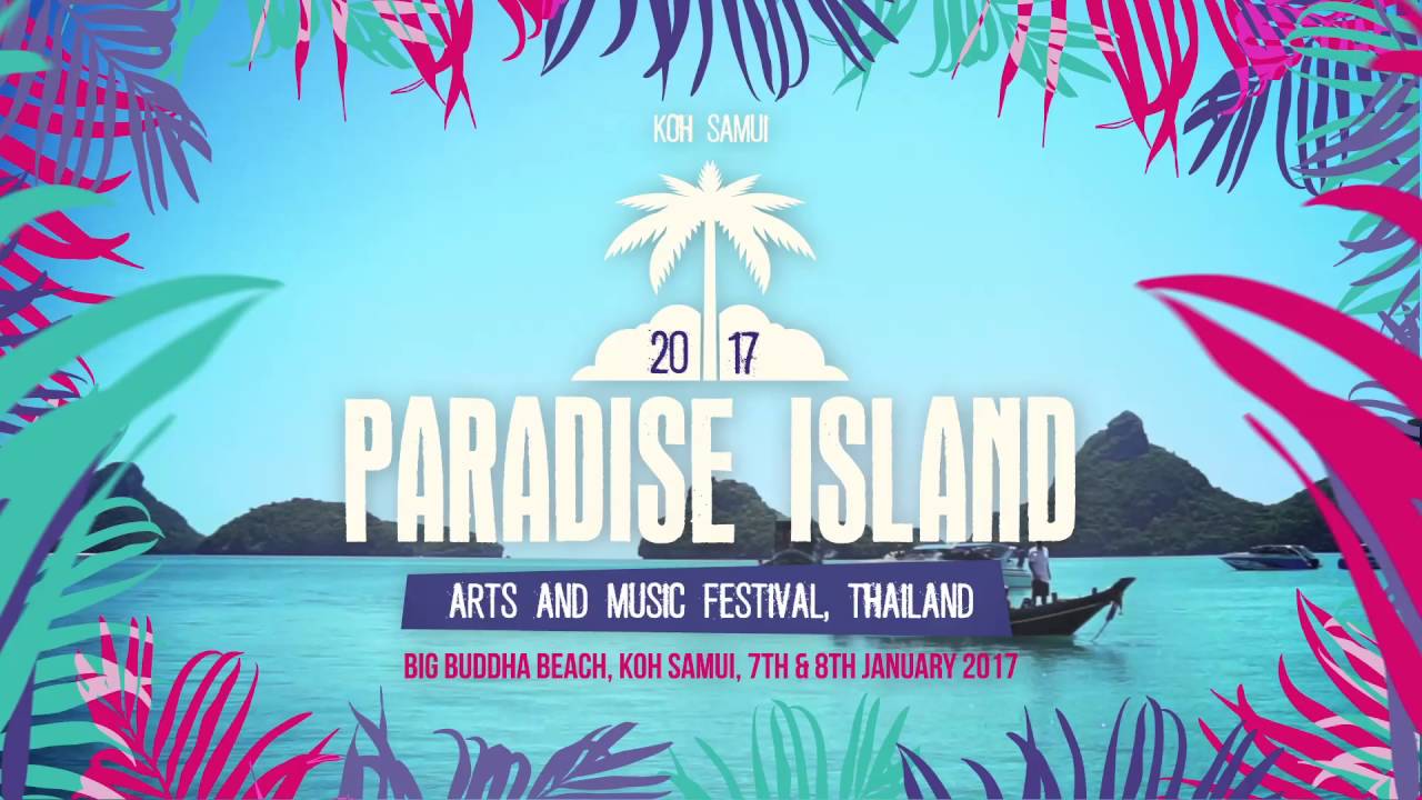Paradise Island: Brand New Music Festival, Thailand, Jan 2017