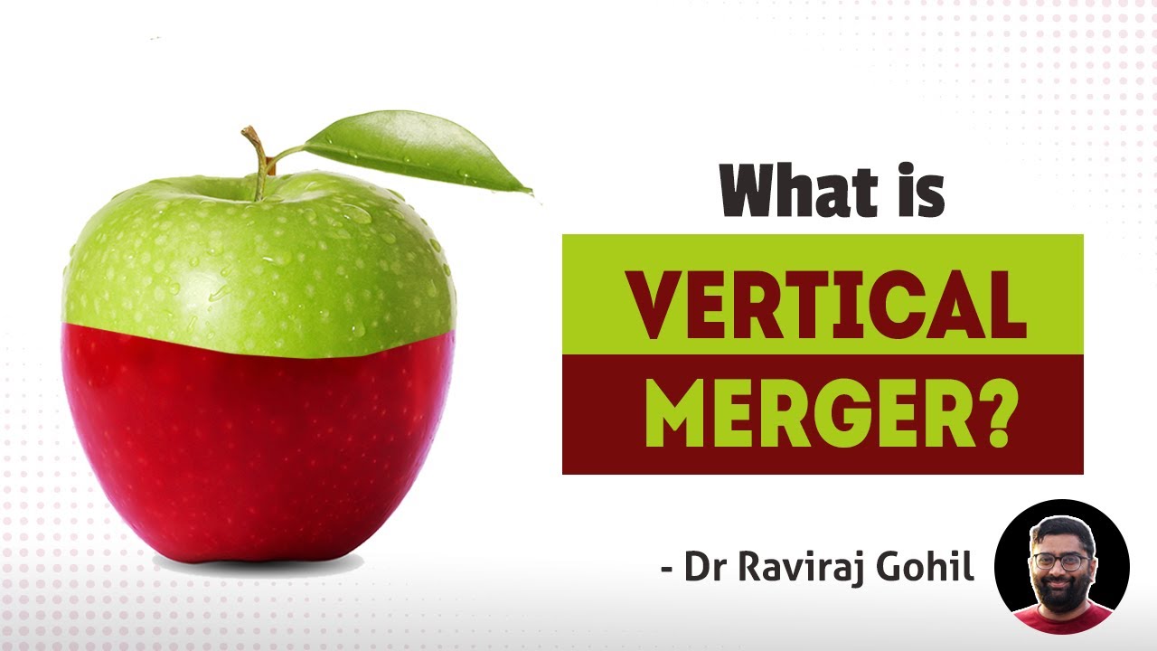 What is a Vertical merger ?
