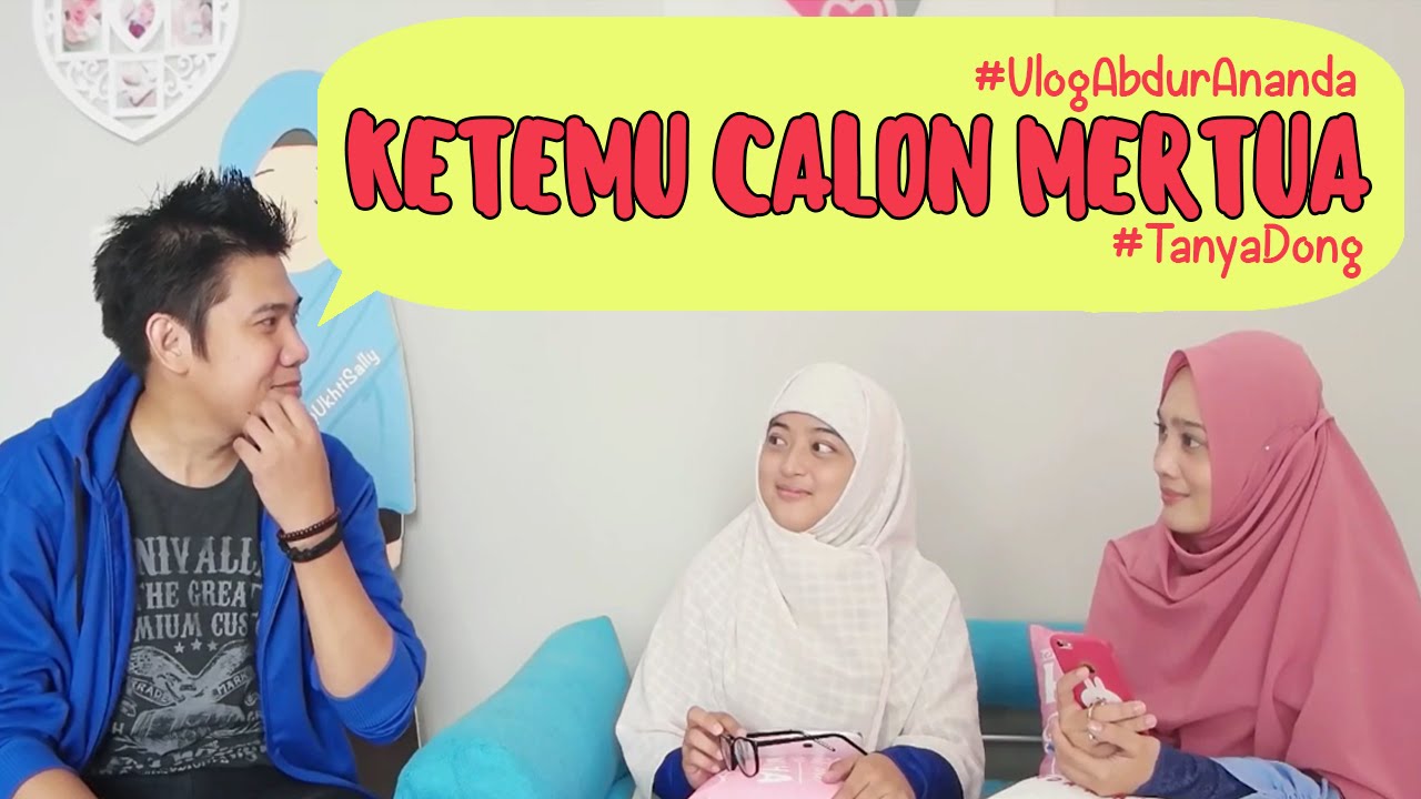 #VlogAbdurAnanda - KETEMU CALON MERTUA