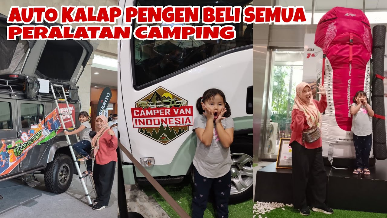 INDOFEST 2022 | PENGALAMAN SERUNYA NONTON PAMERAN ALAT CAMPING