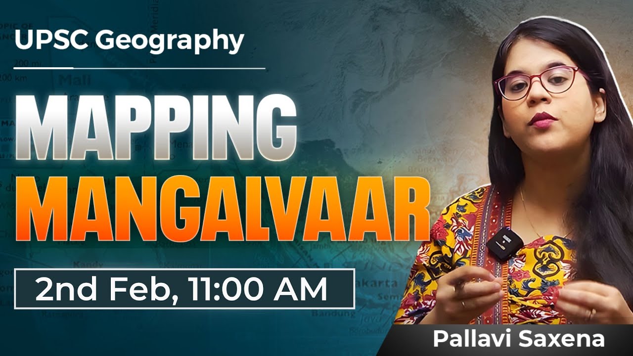 Mapping Mangalwaar | Important Locations in News for UPSC Prelims 2026 | 19th Jan-1st Feb 2026