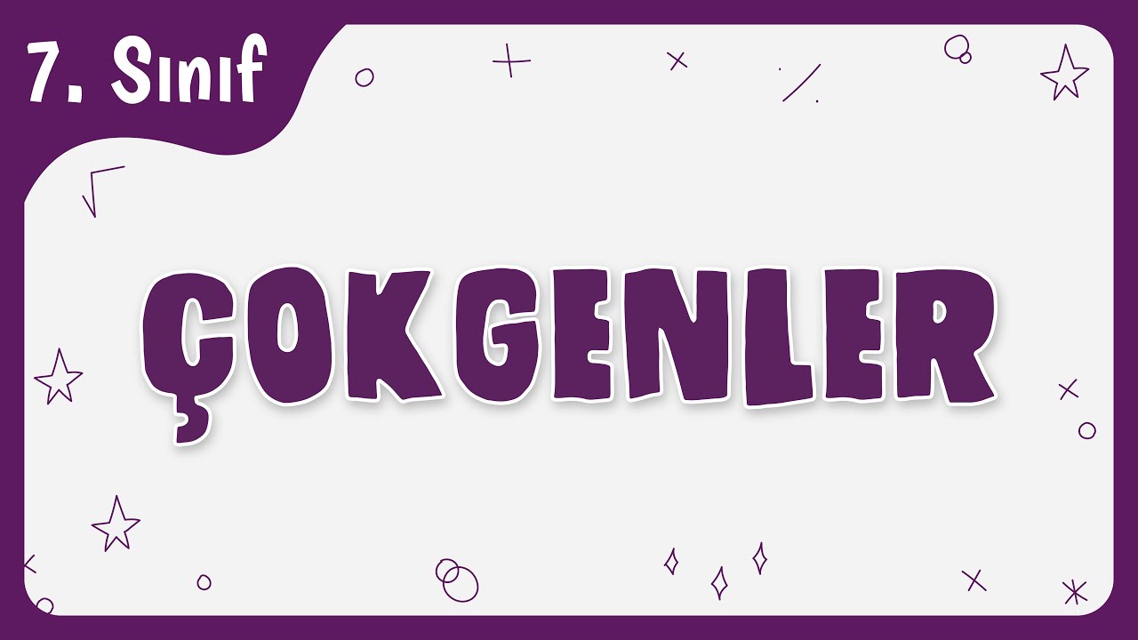Çokgenler | 7.Sınıf Matematik
