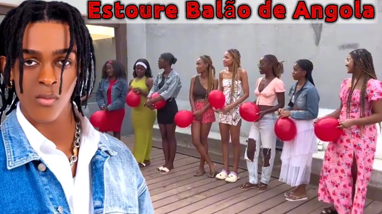 Estoure Balão de Angola É Bizarro kkkkkkkkkkkk