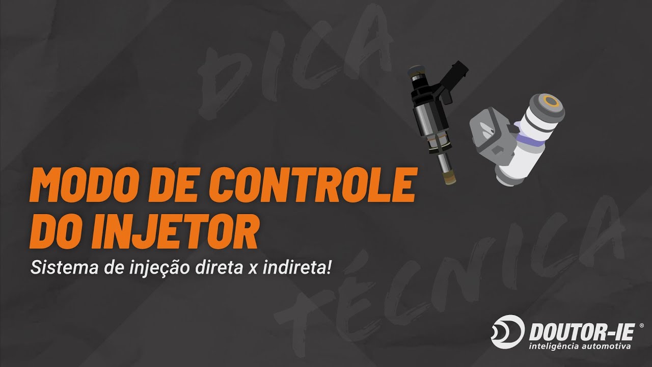 Modo de controle do injetor: Sistema de inje&ccedil;&atilde;o direta x indireta