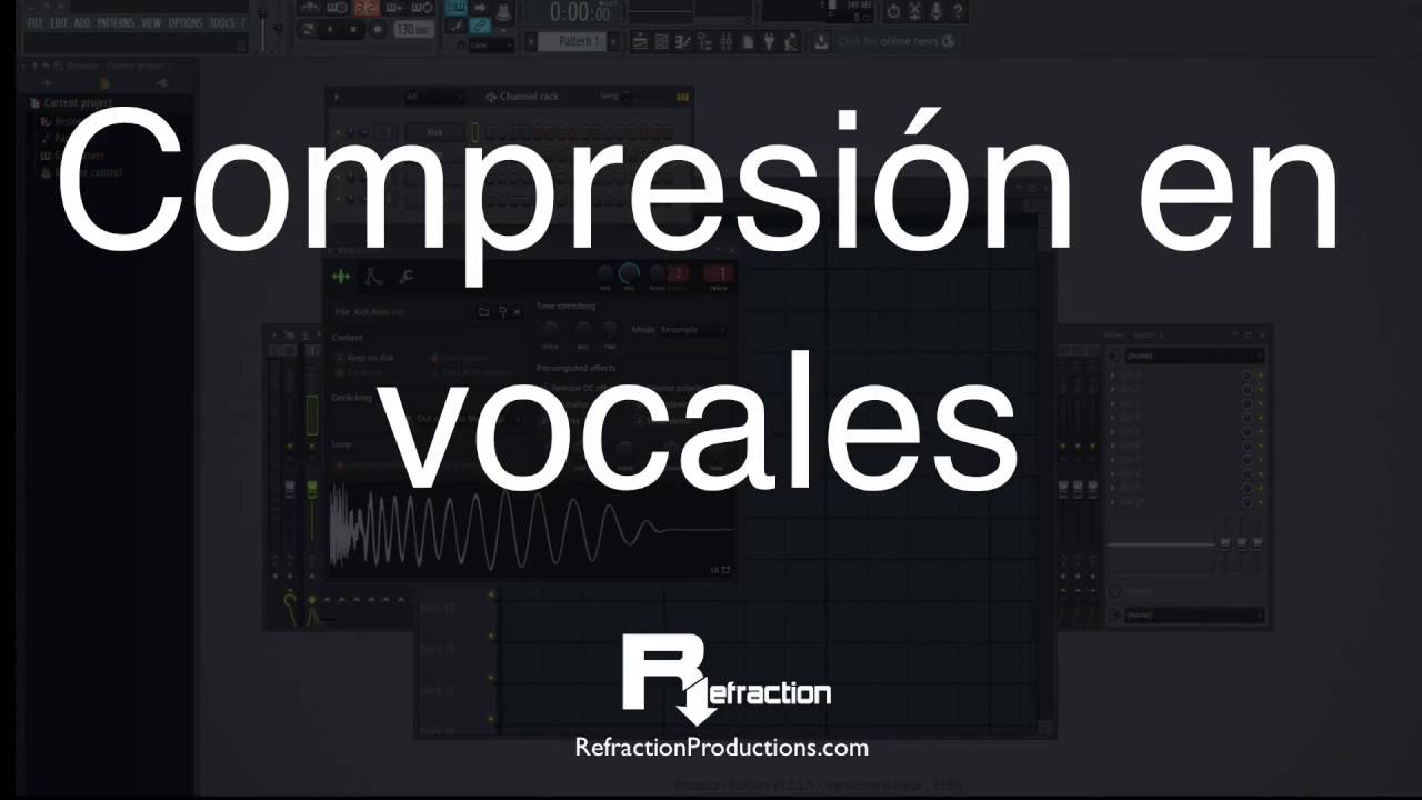 Cómo comprimir voces en Fl studio - Tutorial Compresión de vocales