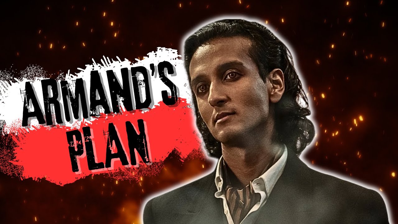 Armands Secret Plan: Interview With The Vampire