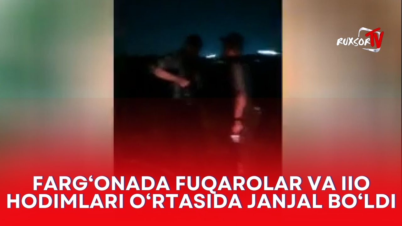 FARG'ONADA FUQAROLAR VA IIO HODIMLARI O'RTASIDA JANJAL BO'LDI...
