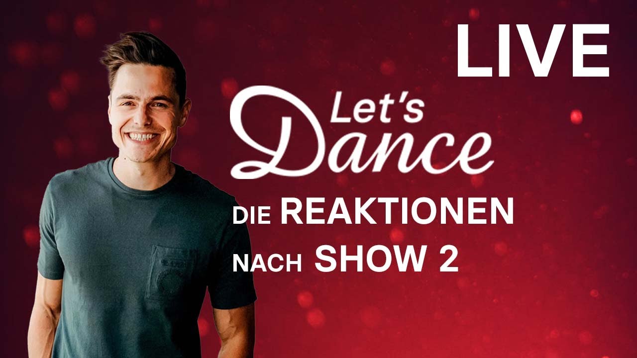 LIVE 🔴: Die Reaktionen nach Show 2 | Let’s Dance 2024