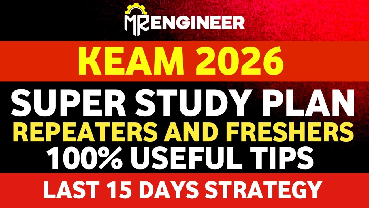 KEAM 2026 😍💯 LAST 15 DAYS STUDY PLAN ✨ | MR ENGINEER 