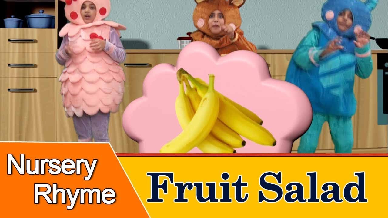 Fruit Salad - Nursery Rhymes for Children with Lyrics | Fun and Learn